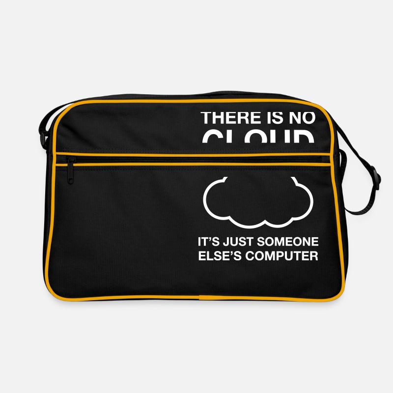 There Is No Cloud, It's Just Someone Else's... - Retro Tasche - Schwarz/Gold