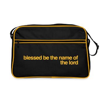 Blessed be the name of the Lord - Retro Bag - black/gold - Front