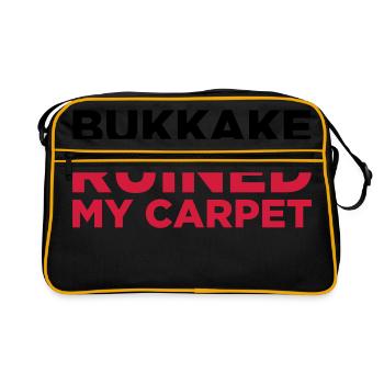 Bukkake has ruined my carpet! - Retro Bag - black/gold - Front
