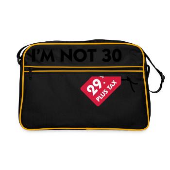 I m not 30, I'm only 29,99 € plus tax - Retro Bag - black/gold - Front