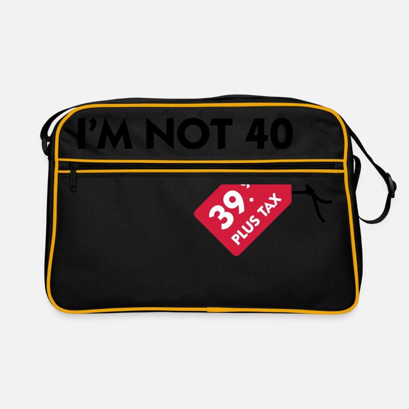 Ich bin nicht 40. Ich bin nur 39,99€ plus Steuern Retro Tasche