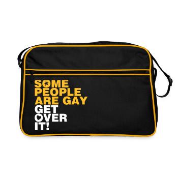 SOME PEOPLE ARE GAY GET OVER IT! - Retro Bag - black/gold - Front