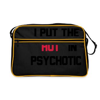 PSYCHOTIC IS HOT - Retro Bag - black/gold - Front