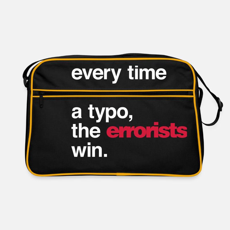 Every Time You Make a Typo, The Errorists Win. Retro Tasche