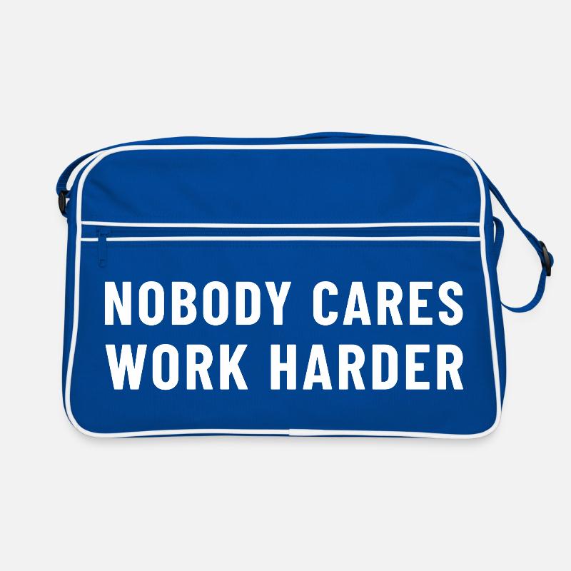 Nobody Cares, Work Harder Retro Bag