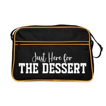 Ich bin nur wegen des Desserts hier. - Retro Tasche - Schwarz/Gold - Vorne