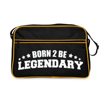 Born 2 be Legendary - Retro Tasche - Schwarz/Gold - Vorne