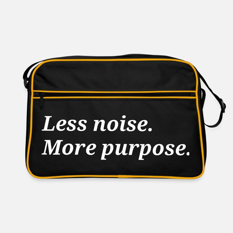 Moins de bruit. Plus de but. Sac Retro