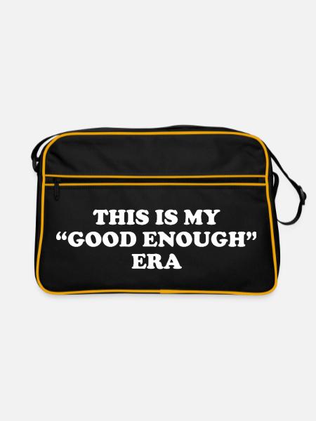 This Is My Good Enough Era - Retro Tasche - Schwarz/Gold