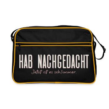 Hab nachgedacht–Jetzt ist es schlimmer Typografie - Retro Tasche - Schwarz/Gold - Vorne