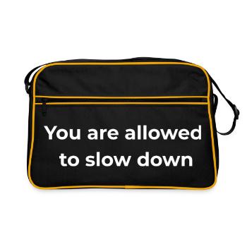 Mindful Reminder | You are allowed to slow down - Retro Bag - black/gold - Front