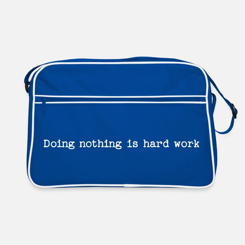 Doing Nothing Is Hard Work - Lazy Humor Retro Bag