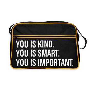 you is kind you is smart you is Important - Retro Tasche - Schwarz/Gold - Vorne