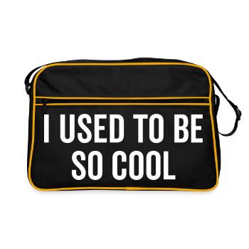 I Used to Be So Cool - Retro Bag - black/gold - Front