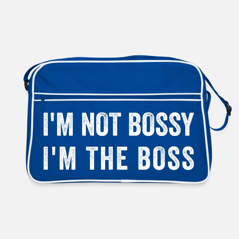 ICH BIN NICHT HERRISCH, ICH BIN DER BOS-S. Retro Tasche