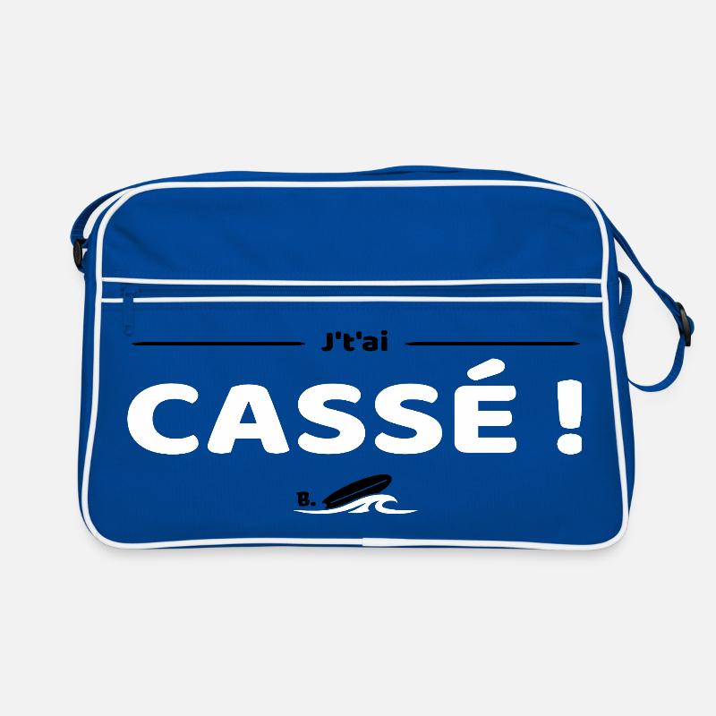 J'tai cassé ! Réplique culte Brice de Nice Sac Retro