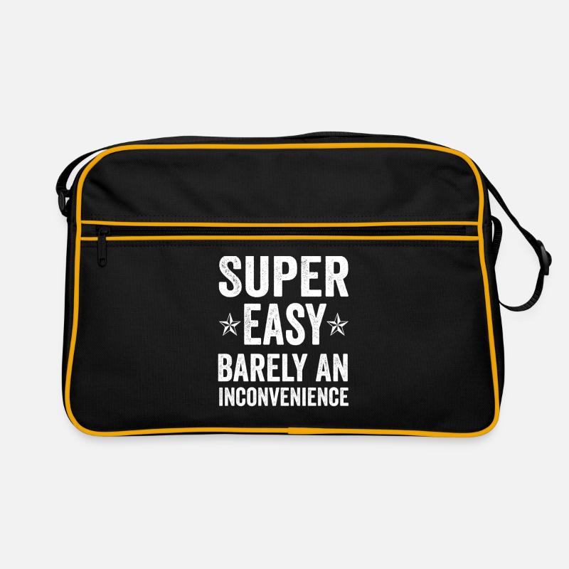 Super Easy Barely An Inconvenience Funny Quote Tee - Retro Bag - black/gold