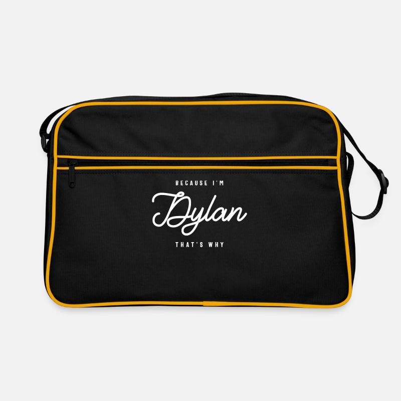 Parce que je suis Dylan C’est pourquoi nom personnalisé Sac Retro
