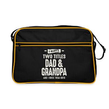 I Have Two Titles Dad and Grandpa Funny Grandpa - Retro Bag - black/gold - Front