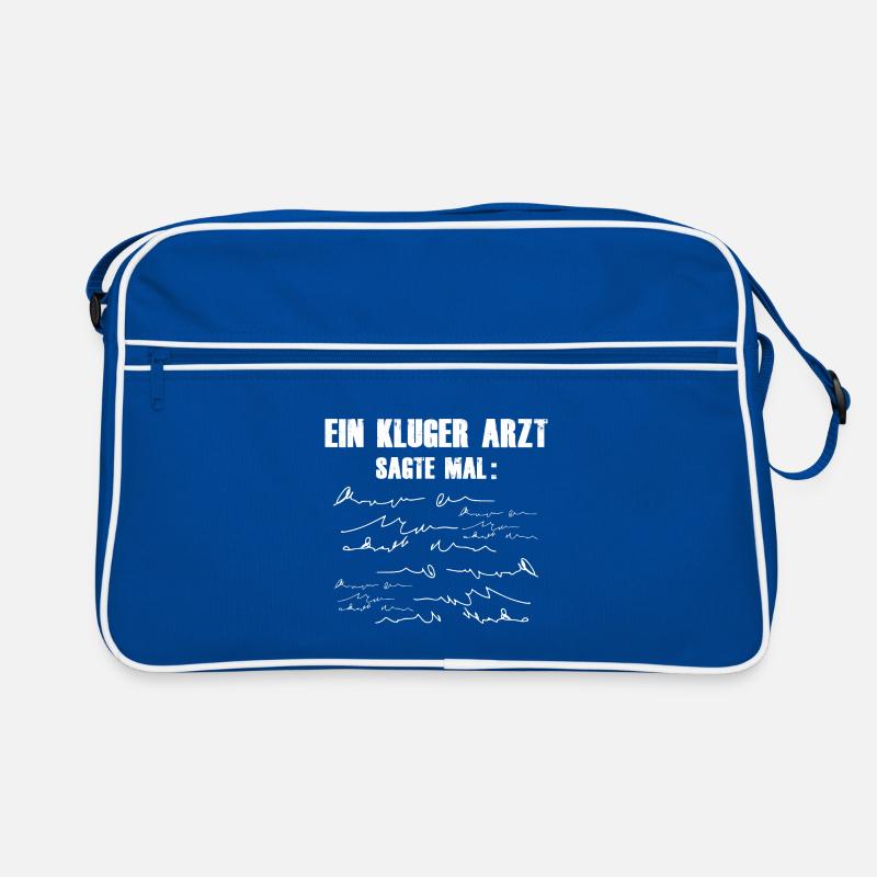 EIN KLUGER ARZT SAGTE MAL... Retro Tasche