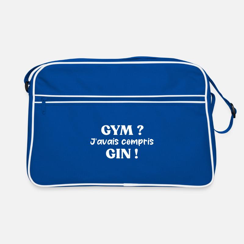 Gym ? j'avais compris gin t-shirt apéro Sac Retro