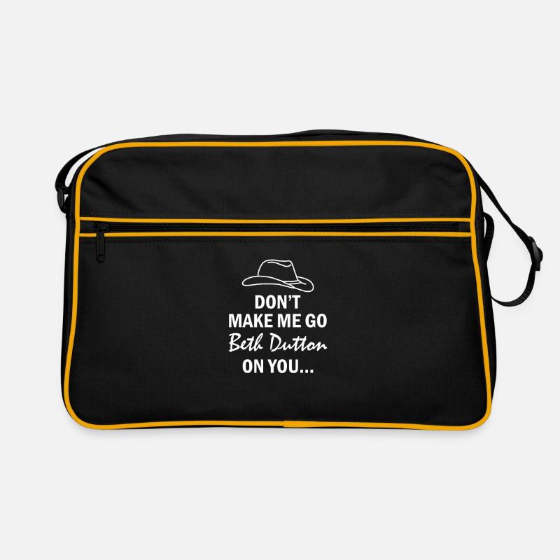 Ne me fais pas marcher jusqu'à Beth Dutton Sac Retro
