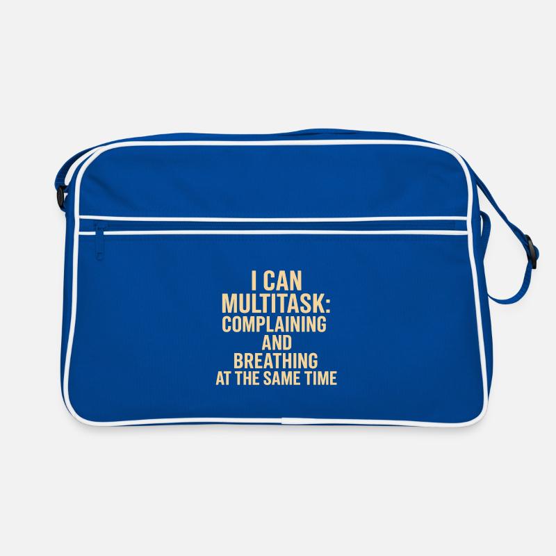 Multitasking: complaining and breathing at the same time Retro Bag