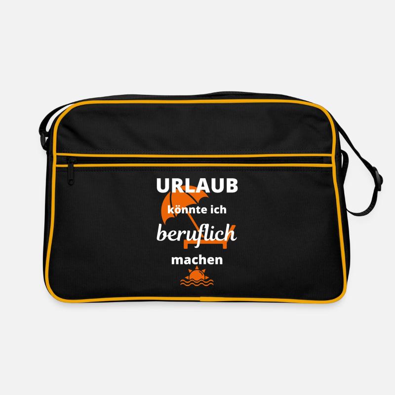 URLAUB könnte ich beruflich machen Retro Tasche