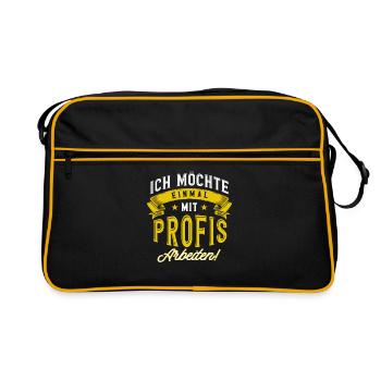 Einmal mit Profis Arbeiten Lustiger Spruch - Retro Tasche - Schwarz/Gold - Vorne