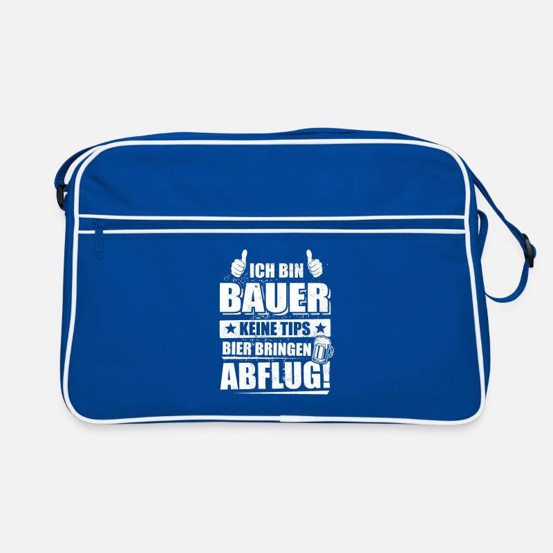 Ich bin Bauer, keine Tips, Bier bringen, Abflug Retro Tasche