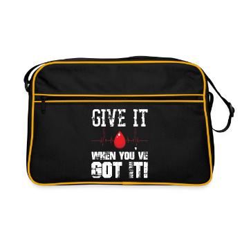 Geben Sie es, wenn Sie es haben Blutspenderspende - Retro Tasche - Schwarz/Gold - Vorne