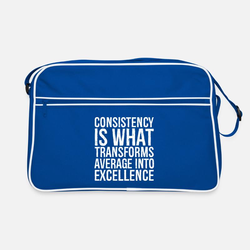 consistency is what transforms average excellence Retro Bag