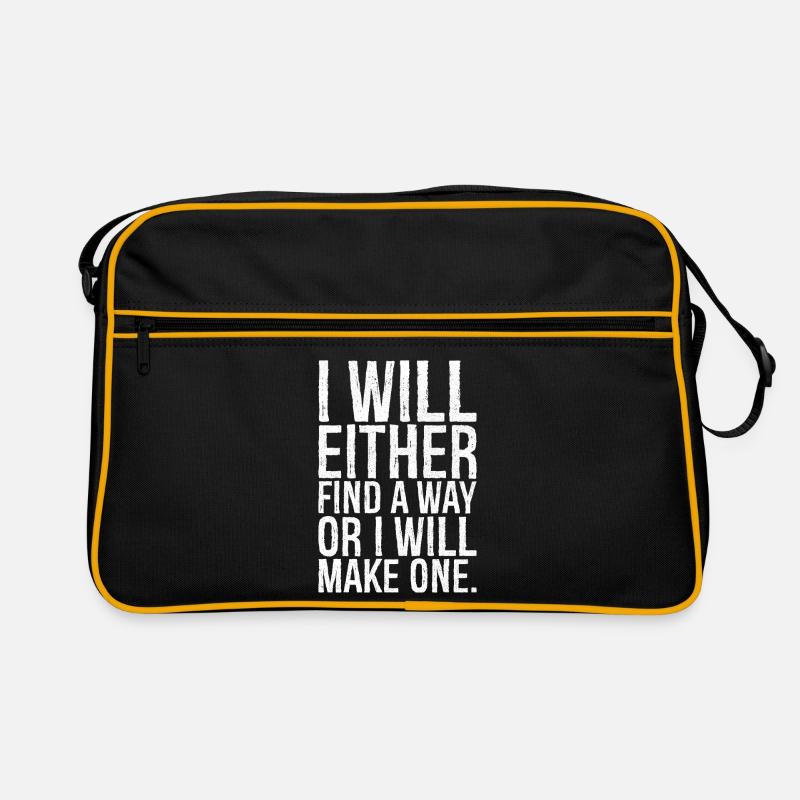 I will either find a way or i will make one - Retro Bag - black/gold
