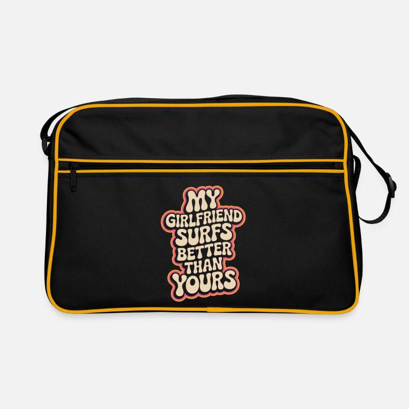 Surfing My Girlfriend Surfs Better Than Yours Surf Retro Bag