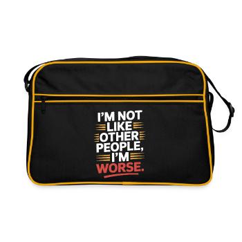 I'm Not Like Other People I'm Worse Frech Gothic - Retro Bag - black/gold - Front