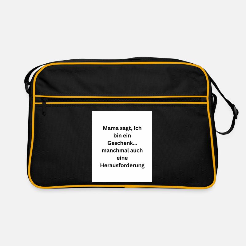 Mama sagt, ich bin ein Geschenk Retro Tasche
