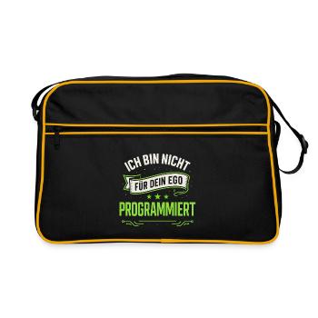 Ich bin nicht für dein Ego programmiert T-Shirt Sp - Retro Tasche - Schwarz/Gold - Vorne
