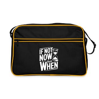 Wenn nicht jetzt, wann dann - Retro Tasche - Schwarz/Gold - Vorne
