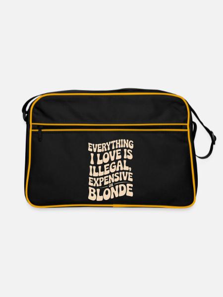 Everything I Love Illegal Expensive Blonde Männer - Retro Tasche - Schwarz/Gold - Vorne