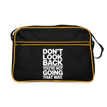 Ne regarde pas en arrière, tu ne vas pas dans cette direction, motivation - Sac Retro - noir/or - Devant
