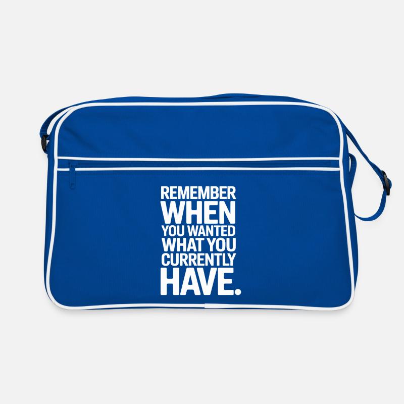 Remember When You Wanted Dankbarkeit Achtsamkeit Retro Tasche