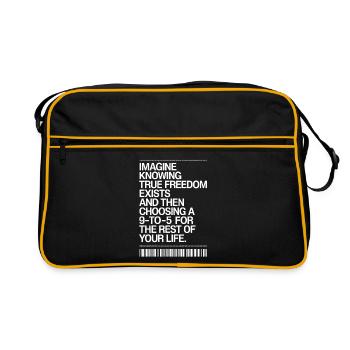 True Freedom Exists 9-to-5 Freiheit Unternehmer - Retro Tasche - Schwarz/Gold - Vorne