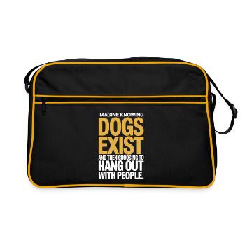 Imagine Knowing Dogs Exist Hundebesitzer Hundemama - Retro Tasche - Schwarz/Gold - Vorne