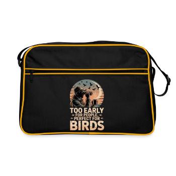 Zu früh für Menschen – perfekt für Vögel - Retro Tasche - Schwarz/Gold - Vorne