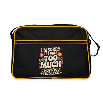 Sorry If I Was Too Much Self Worth Power Woman Ex - Retro Bag - black/gold - Front