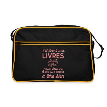 J'ai fermé mes LIVRES pour être ici - Sac Retro - noir/or - Devant