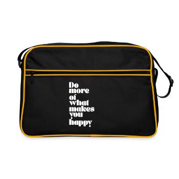 DO MORE OF WHAT MAKES YOU HAPPY. - Retro Bag - black/gold - Front