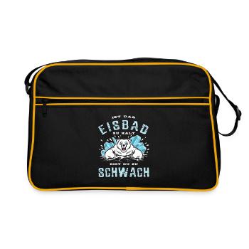 Ist das Eisbad zu kalt bist du zu schwach - Retro Tasche - Schwarz/Gold - Vorne