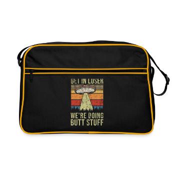 Get In Loser We're Doing Butt Stuff Butt Stuff - Retro Tasche - Schwarz/Gold - Vorne