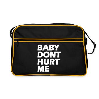 Baby dont hurt me - Retro Bag - black/gold - Front